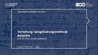 Vertiefung TET: Spiegelladungsmethode in der Elektrostatik - Beispiele (TU Dresden)