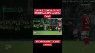 TODOS OS 86 GOLS DO INTERNACIONAL EM 2025!! #gols #inter #internacional #temporada