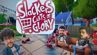 «چرخ‌دستی، شیب مرگبار و نابودی اعصاب 😂🔥 | Slakers: Carts of Glory»