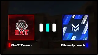 ШоуМатч daT Team VS  Bloody web  | Standoff 2