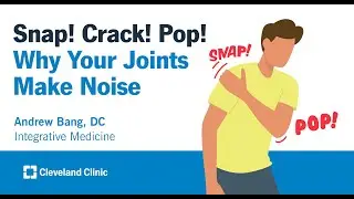 Snap! Crack! Pop! Why Your Joints Make Noise | Andrew Bang, DC