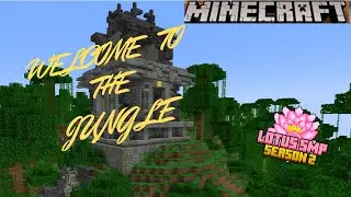 Welcome to the Jungle Lotus Season 2!! #minecraft