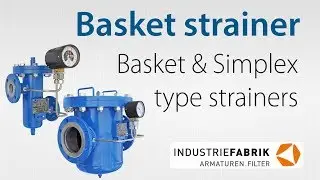 Siebkorbfilter (Basket type strainer) SKF - Einfachfilter (Simplex type strainer) EF - Hersteller