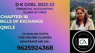 Bills of Exchange Q3 | Class 11 Accounts | DK Goel CBSEq3 billf of ecchange