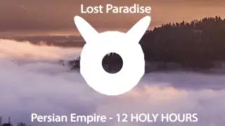 Persian Empire  - 12 Holy Hours [PRRRRRRR Records]