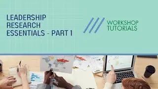 Leadership Research Essentials - Part 1