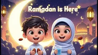 Ramzan is here | Islamic poem for kids | Kids Learn Islam
