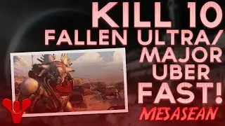 Destiny. Kill 10 Fallen Majors/Ultras Super Quick. Way faster than Ember Caves. (Vanguard Bounty)