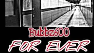 Forever - bubbz 600 x Lil Javie