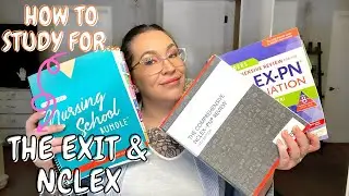 How to STUDY for EXIT & NCLEX
