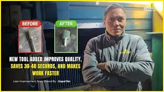 New Tool Innovation That Saves Time and Improves Work Quality |  #leanmanufacturing #leaninindia
