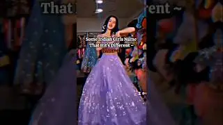 Some Indians Girls Name That Hit'sDifferent~(Part-1)@AnishAhmad-d6o7i#shifa#shortvideo#subscribe