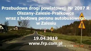 Przebudowa drogi Olszany-Zalesie-Prałkowce 19.04.2020