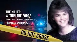 The Secret Killer Within the LAPD | The Sherri Rasmussen Murder Case Explained