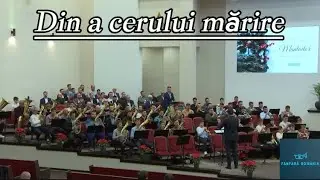 Din a cerului mărire-(2024)-Fanfara Gloria Bujac