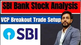 SBI Bank Stock Analysis | VCP Pattern + Breakout Strategy | #sbi #trading #investment #stockmarket