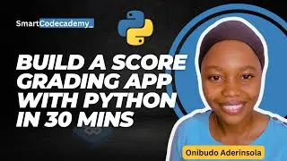 Build a score grading app with Python in 30 mins