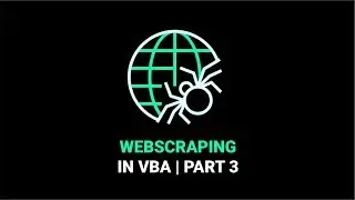 Web Scraping With VBA | Part Three