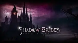 Shadow Brides: Gothic RPG - Route Music