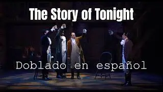4. Hamilton -The Story of Tonight &ndash; doblaje en espa&ntilde;ol (Fan edit)