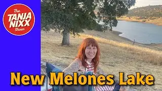 The Tanja Nixx Show - New Melones Lake