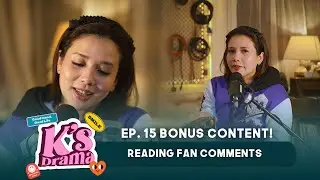 K's Mini Bonus: Reading Fan Comments | K's Drama S2E15