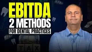 What is EBITDA? A Guide for Dentists | DJ Bhola CPA