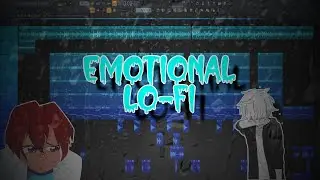 How To Make An Emotional LOFI Beat | FL Studio