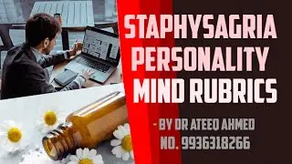 Staphysagria  Personality /Homeopathy Mind Rubrics in hindi