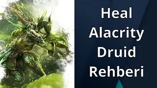 Guild Wars 2 Heal Druid Class Rehberi