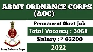 ARMY ORDNANCE CORPS (AOC)  VACANCY || POST - Tradesman mate, Fireman, Junior office assistant  2022