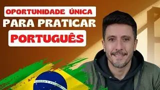 Sua chance de falar portugu&ecirc;s com um nativo!