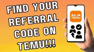 FIND YOUR REFERRAL CODE ON TEMU A DETAILED GUIDE
