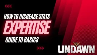 How to Increase Stats: Expertise | Garena Undawn (Tagalog)