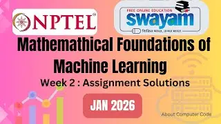 Mathemathical foundations of machine learning week 2 assignment solutions (Jan 2026)#swayam2026