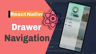 Create Drawer Navigation | React Navigation v5.x | Simple drawer app Part#3