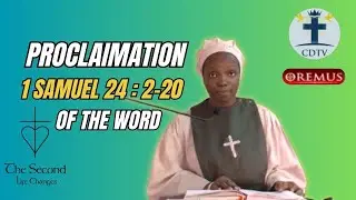 WORD OF GOD - 1 Samuel 24: 2 - 20 @catholicdiocesanmediacentertv