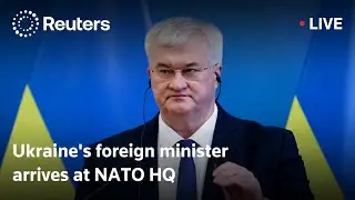 LIVE: Ukraine's foreign minister arrives at NATO headquarters