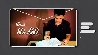 Dear dad।An emotional letter to dad। I am so proud to have you as my dad।favorite person in world।
