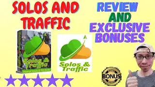 🔥Solos And Traffic Review And Bonuses🔥 Buy Solos And Traffic With My Exclusive Bonuses