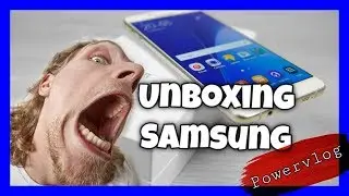 Unboxing Samsung | #POWERVLOG [2]