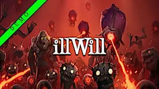 ILLWILL (d&eacute;mo) : FPS ultra violent et gore.