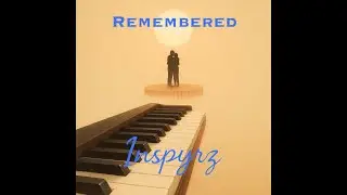 Remembered
