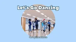 Let's Go Dancing - Linedance(Improver)#let'sgodancinglinedance#joylinedance