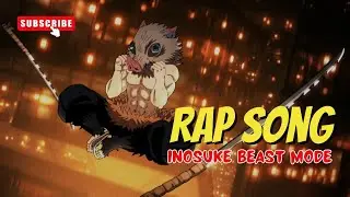 DEMON SLAYER | INOSUKE RAP SONG |AniMe_V | AMV