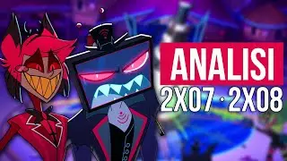 HAZBIN HOTEL S2: Episodi 7 e 8 CAMBIANO TUTTO | Analisi ITA
