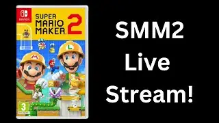 Live Now! ~ MK8D &  SUBSCRIBER requests ~ Super Mario Maker 2 ~ Maybe other Game(s)!