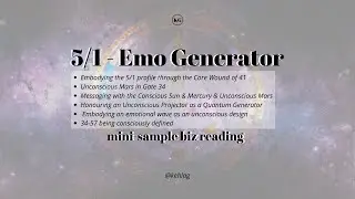 5/1 Emotion Generator Biz Human Design Reading