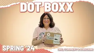 Dot Boxx Unboxing & Review | Spring '24