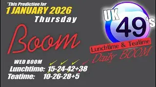 Uk49s Lunchtime Prediction 1 January 2026 | Uk49s Teatime Prediction For Today